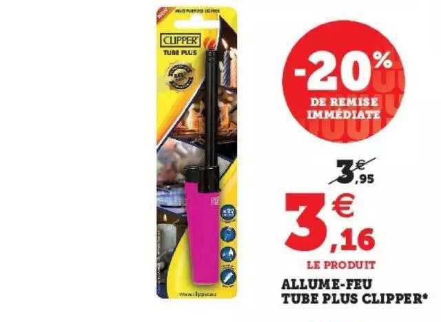 allume-feu tube plus clipper