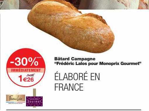 bâtard campagne "frédéric lalos pour monoprix gourmet"