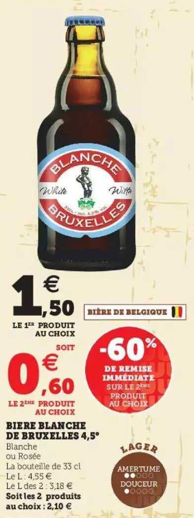 bière blanche de bruxelles -60% de remise immédiate sur le 2ème produit aux choix