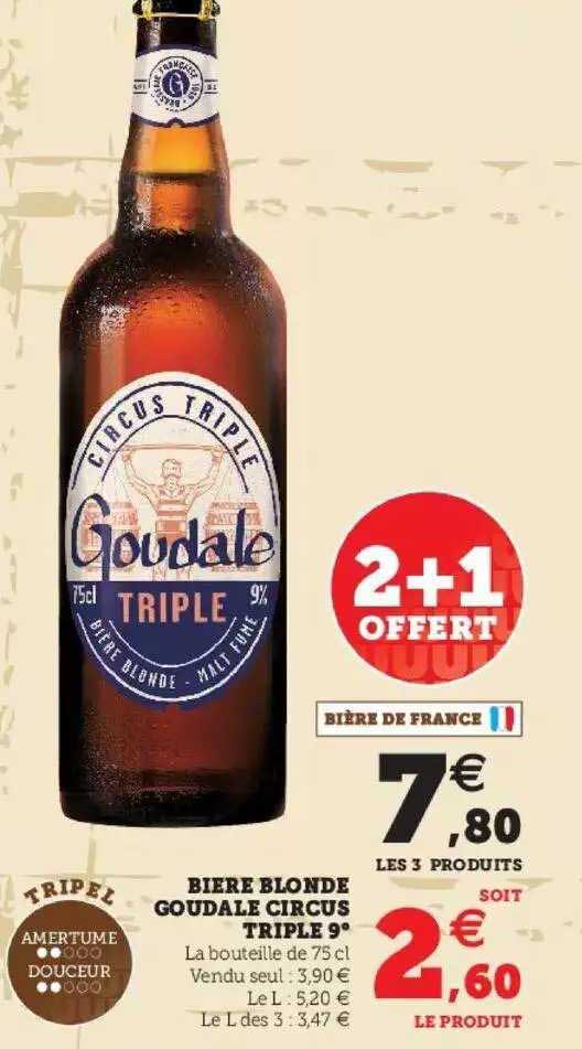 Bière Blonde Goudale Circus Triple 9°