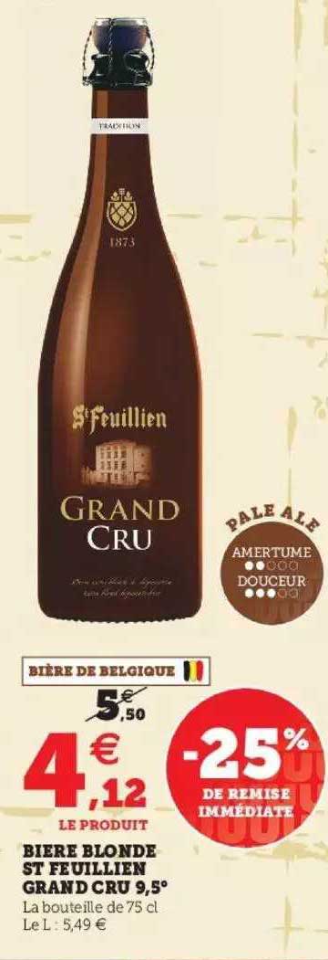 bière blonde st feuillien grand cru 9.5° -25% de remise immédiate