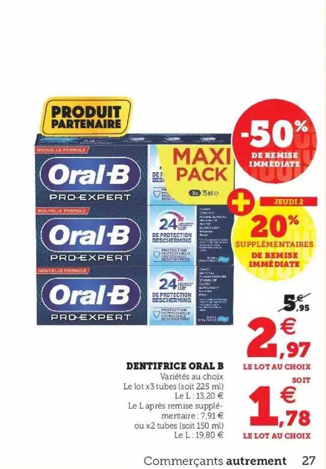 dentifrice oral b -50% de remise immédiate