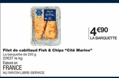 filet de cabillaud fish & chips "cité marine"