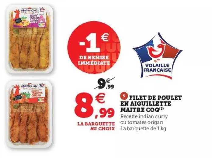 Filet De Poulet En Aiguillette Maître Coq