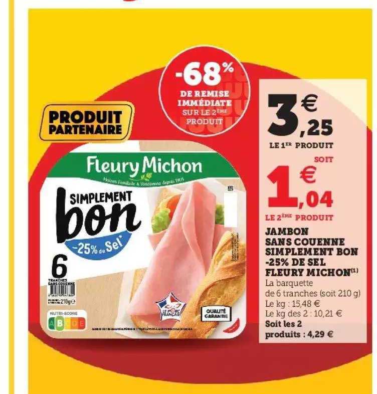 jambon sans couenne simplement bon -25% de sel fleury michon