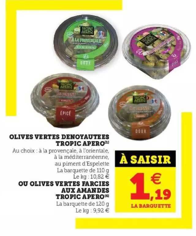 Olives Vertes Denoyautées Tropic Apero Ou Olives Vertes Farcies Aux Amandes Tropic Apero