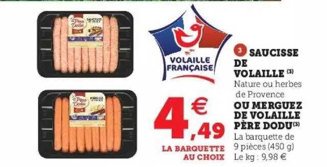 saucisse de volaille oiu merguez de volaille père dodu