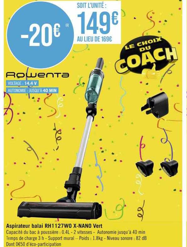 aspirateur balai rh1127wo x-nano vert rowenta