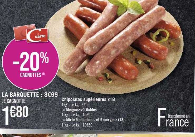 chipolatas supérieures x18 ou merguez véritable ou mixte 9 chipolatas et 9 merguez