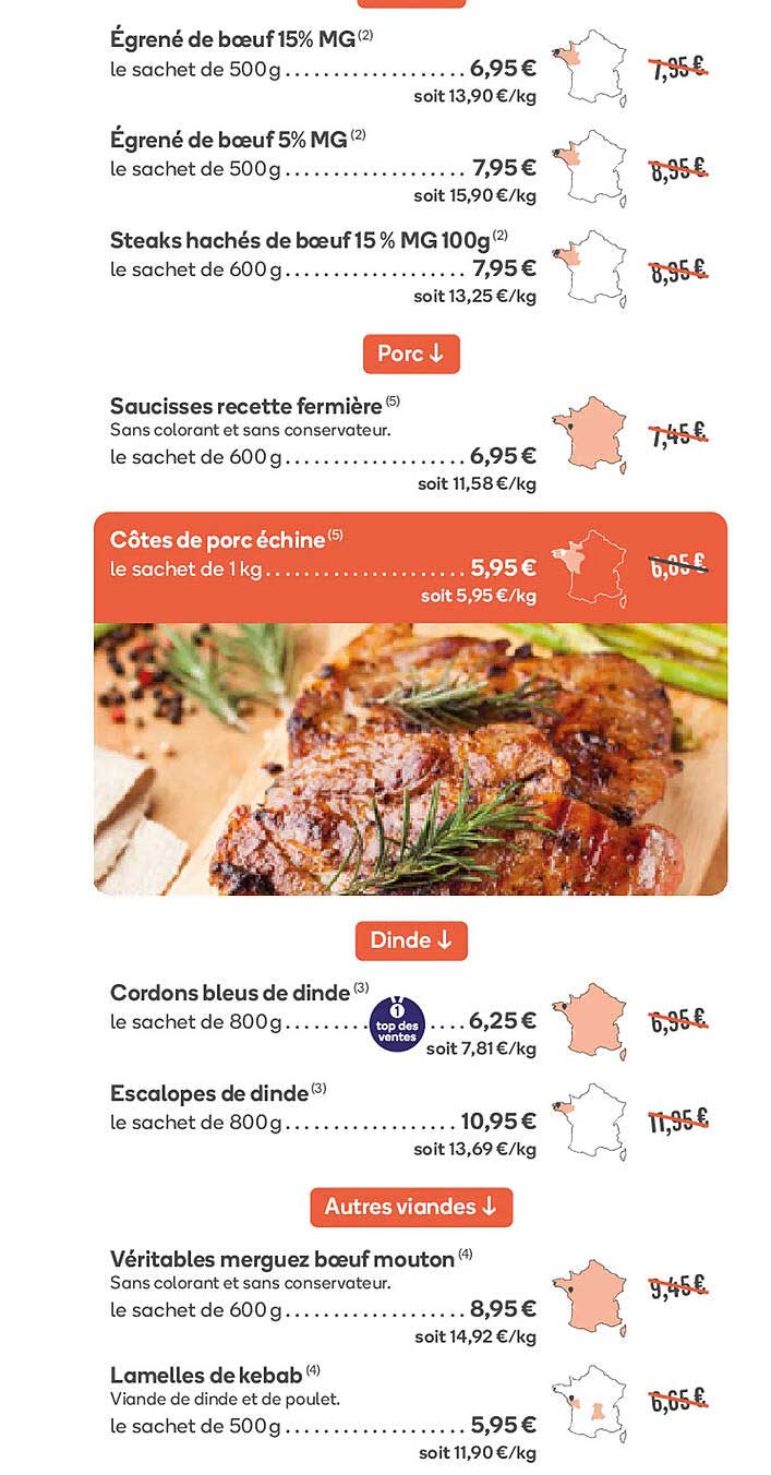 égrené de boeuf 15% mg, égrené de boeuf 5% mg, steaks hachés de bœuf 15% mg 100 g, saucisses recette fermière, cordons bleus de dinde, escalopes de dinde, véritables merguez bœuf mouton