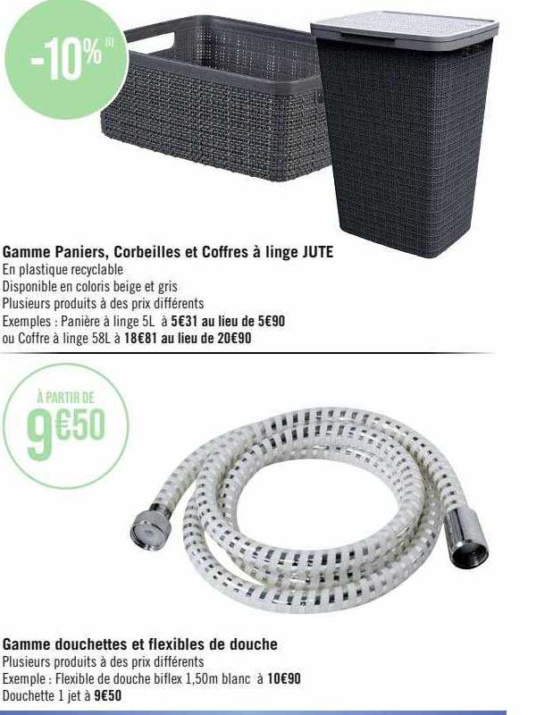 gamme paniers, corbeilles et coffres à linge jute, gamme douchettes et flexibles de douche