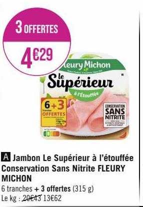 jambon le supérieur à l'étouffée conservation sans nitrite fleury michon