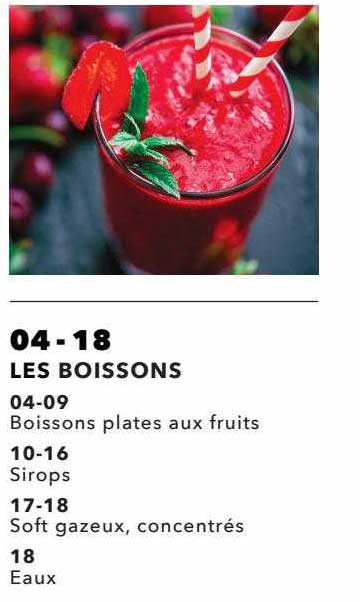 les boissons plates aux fruits, sirops, soft gazeux, concentrés, eaux