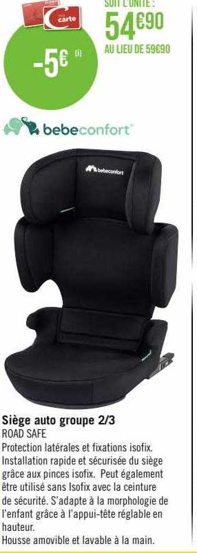 siège auto groupe 2-3 road safe bébé confort