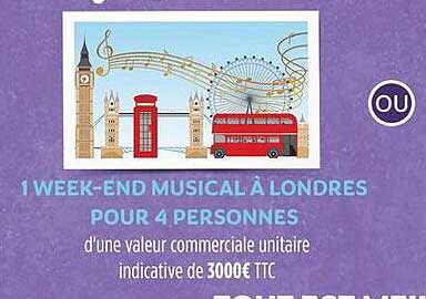 1 WEEK-END MUSICAL À LONDRES POUR 4 PERSONNES