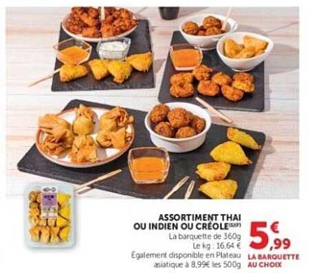 ASSORTIMENT THAI OU INDIEN OU CRÉOLE