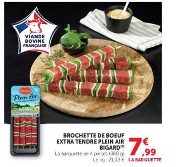 Bigard Brochette de boeuf extra tendre plein air