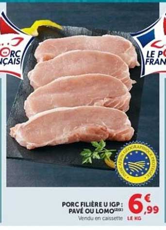 PORC FILIÈRE U IGP PAVÉ OU LOMO