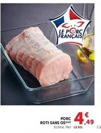 PORC ROTI SANS OSᵐᶦᶜᵒᶜ