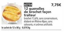 12 quenelles de brochet façon traiteur