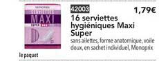 16 serviettes hygiéniques maxi super