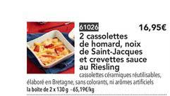 2 cassolettes de homard noix de saint jacques et crevettes sauce au riesling
