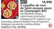 2 coquilles de noix de saint jacques sauce au champagne bio