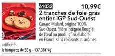2 tranches de foie gras entier igp sud ouest