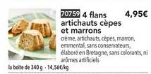 4 Flans Artichauts Cèpes Et Marrons