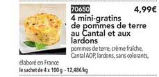 4 mini gratins de pomme de terre au cantal et aux lardons