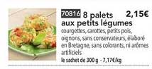 8 Palets Aux Petits Légumes