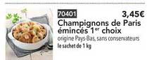 champignons de paris émincés 1er choix