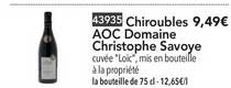 chiroubles aoc domaine christophe savoye
