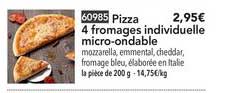 pizza 4 fromages individuelle micro ondable