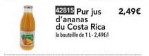 pur jus d'ananas du costra rica