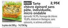 tarte chèvre épinard sans pâte individuelle micro ondable