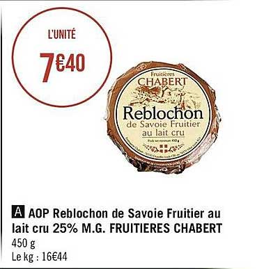 aop reblochon de savoie fruitier au lait cru 25% m.g. fruitières chabert