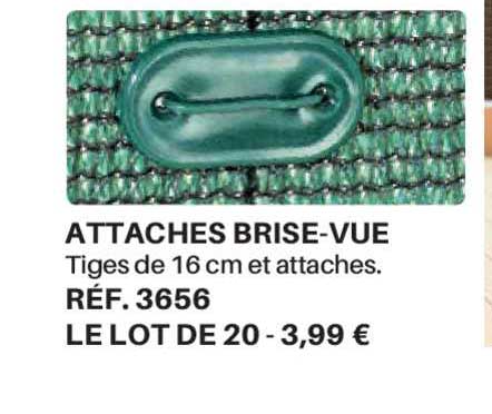 attaches brise-vue