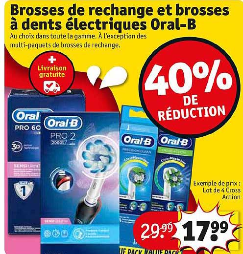 brosses de rechange et brosses à dents électriques oral-b 40% de réduction