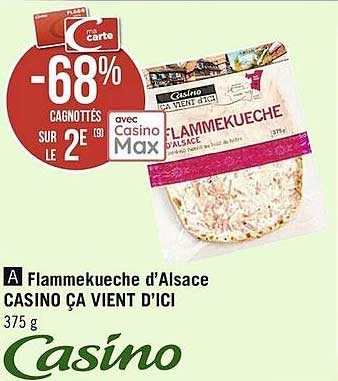 flammekueche d'alsace casino ça vient d'ici