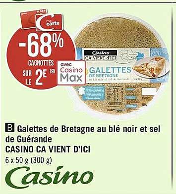 galettes de bretagne au blé noir et sel de guérande casino ça vient d'ici