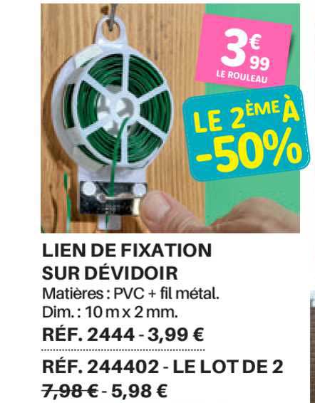 lien de fixation sur dévidoir le 2ème à -50%