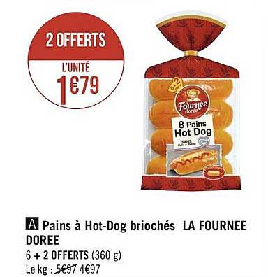 Pains à Hot-dog Briochés La Fournée Dorée