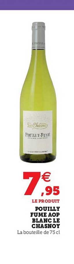 pouilly fumé aop blanc le chasnoy