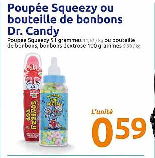 poupée squeezy ou bouteille de bonbons dr. candy