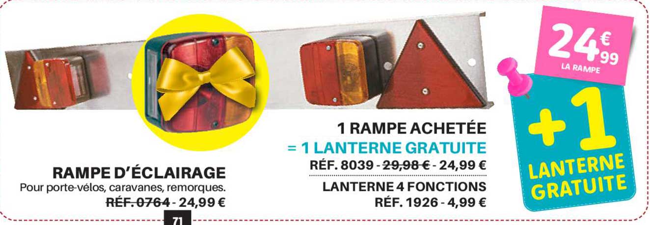 rampe d'éclairage 1 rampe achetée = 1 lanterne gratuite