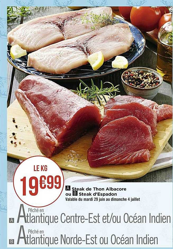 steak de thon albacore ou steak d'espadon