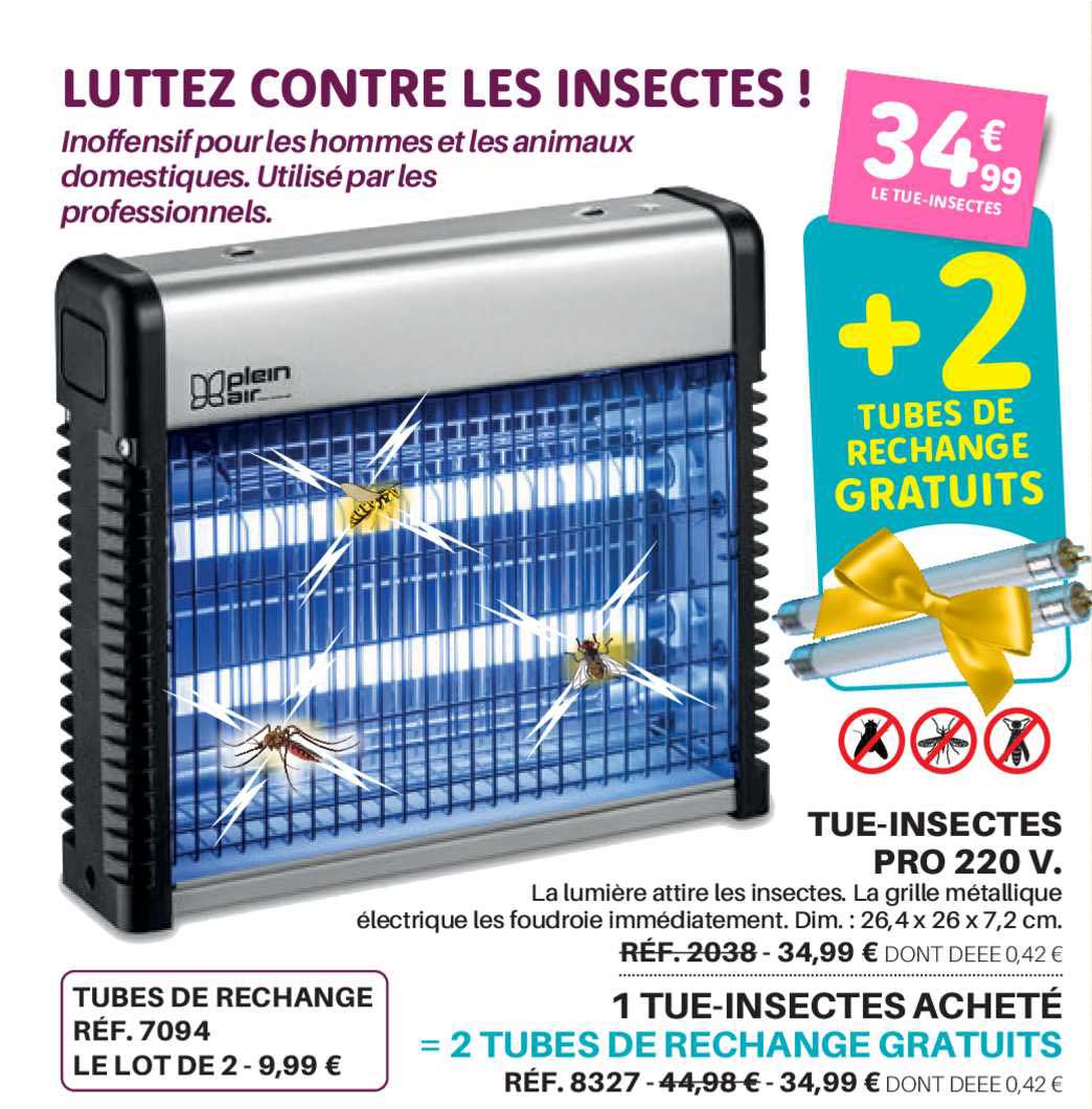 tue-insectes pro 220v 1 tue-insectes acheté = 2 tubes de rechange gratuits