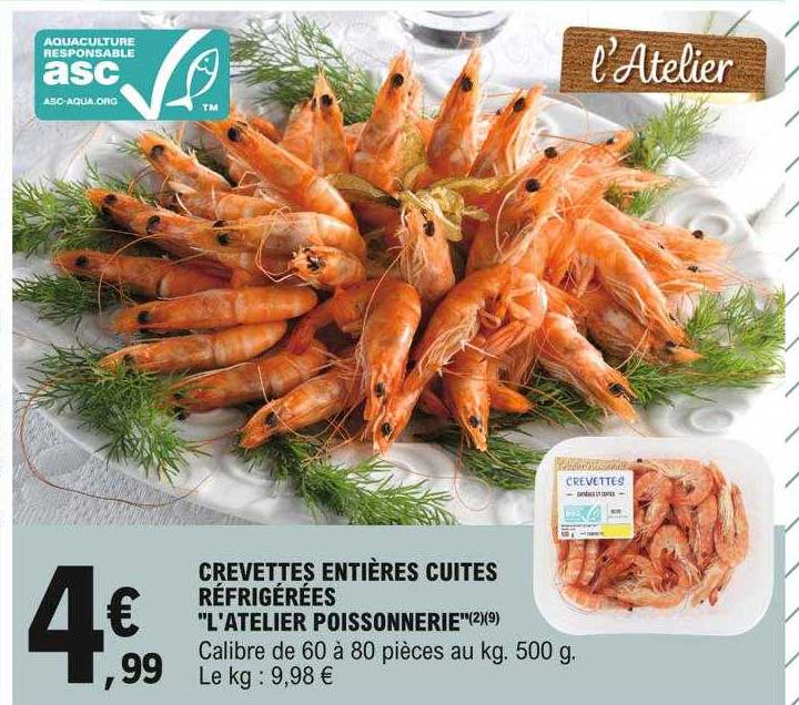 crevettes entières cuites réfrigérées "l'atelier poissonnerie"