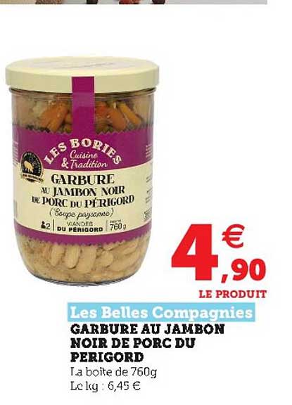 garbure au jambon noir de porc du périgord les belles compagnies